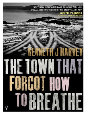 cover image of The Town That Forgot How to Breathe